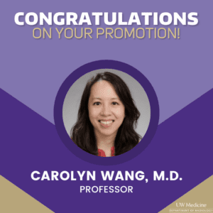 A photo of Carolyn Wang set in a purple and gold background. The text reads: congratulations on your promotion and includes the UW Medicine logo.
