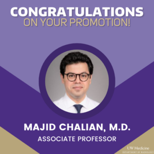A photo of Majid Chalian set in a purple and gold background. The text reads: congratulations on your promotion and includes the UW Medicine logo.