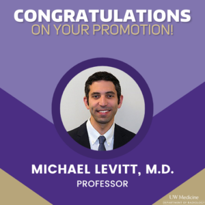 A photo of Michael Levitt set in a purple and gold background. The text reads: congratulations on your promotion and includes the UW Medicine logo.