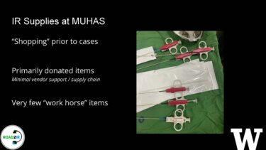 A slide that reads: IR supplies in MUHAS. Text details how supplies are obtained, and a photo depicts medical supplies.