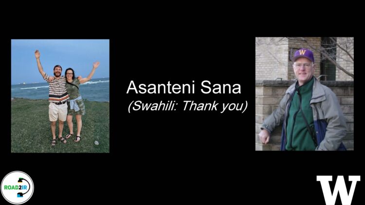 A slide reads: Asanteni Sana (Swahili: thank you). Doctors Blaine Menon and Kara Fitzgerald are pictured together, and there is a separate photo of Charles A. Rohrmann, Jr., M.D. wearing a UW Husky baseball cap.