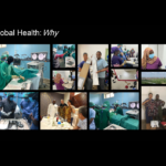 A slide that reads: IR global health why. A collage of photos depicts medical staff in a variety of environments: conducting procedures, hugging, reviewing information, holding equipment, etc.