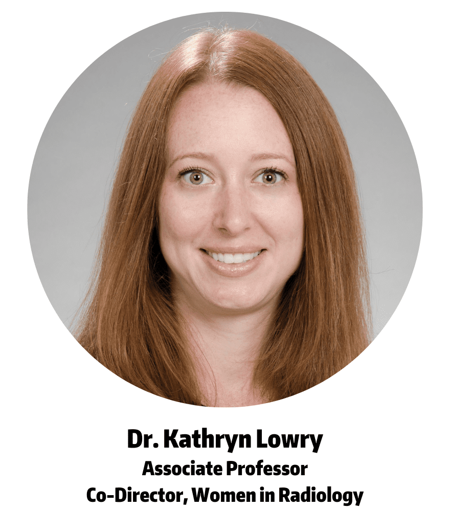 Dr. Kathryn Lowry has long red hair and smiles at the camera. Lowry is an associate professor and co-director of Women in Radiology.