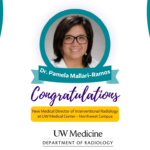 A purple, yellow and turquoise graphic featuring a headshot of Dr. Pamela Mallari-Ramos. The text reads: Congratulations! New Medical Director of Interventional Radiology at UW Medical Center - Northwest Campus