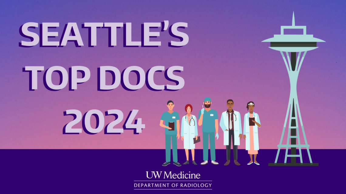 A graphic of the space needle and a group of doctors stand in front a purple and blue gradient background. The picture reads: Seattle's Top Docs 2024.