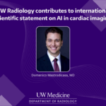 A dark and light-purple graphic featuring a headshot of Dr. Domenico Mastrodicasa. The text reads: UW Radiology contributes to international scientific statement on AI in cardiac imaging.